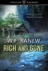 Rich and Gone - WF Ranew - 9780463338315