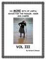 101 More Bits of Useful Advice for the Paddler, Hiker and Camper; Vol III - Richard Johnson - 9780463351123