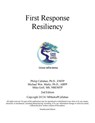 First Response Resiliency - Phil Callahan ; Michael Marks ; Mike Grill - 9780463379967