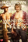 Wanting Tyler - H.C. Brown - 9780463393741