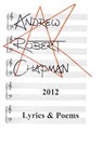 2012: Lyrics & Poems - Andrew Robert Chapman - 9780463393758