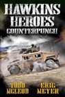 Hawkins' Heroes: Counterpunch - Todd McLeod ; Eric Meyer - 9780463461174