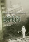 A través del espejo - Alfredo Antonio Fernández - 9780463529102