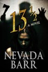13 ½: A Novel - Nevada Barr - 9780463558164