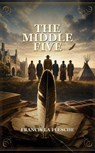 The Middle Five - Francis La Flesche - 9780463681572