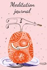 Meditation journal - Cristie Jameslake - 9780463739044