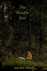 The Golden Star - Eric D.E. Mason - 9780463749098