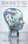 From Head to Tale - Pat McLoughlin - 9780463762400