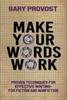 Make Your Words Work - Gary Provost - 9780463770221
