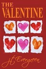 The Valentine - J.T. Evergreen - 9780463802304