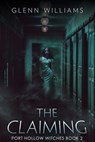 The Claiming - Glenn Williams - 9780463805718