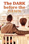 The Dark Before the Dawn - Annette Creswell - 9780463816554