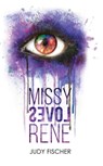 Missy Loves Ren� - Judy Fischer - 9780463824368