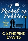 A Pocket of Pebbles - Catherine Evans - 9780463842492