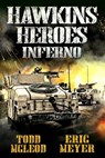 Hawkins' Heroes: Inferno - Todd McLeod ; Eric Meyer - 9780463853337