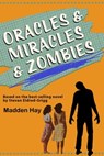 Oracles and Miracles and Zombies - Stevan Eldred-Grigg ; Helen Mae Innes - 9780463862544