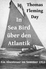 Thomas Fleming Day: In Sea Bird über den Atlantik - Thomas Fleming Day - 9780463924624