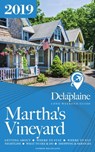 Martha's Vineyard: The Delaplaine 2019 Long Weekend Guide - Andrew Delaplaine - 9780463933534