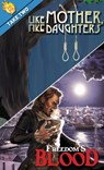 Firebringer Take Two: Freedom's Blood & Like Mother, Like Daughters - Firebringer Press - 9780463936580