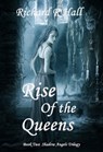 Rise of the Queens - Richard Hall - 9780463962275