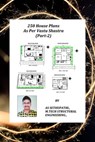 250 House Plans As Per Vastu Shastra (Part-2) - AS Sethu Pathi - 9780463971574
