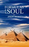 Formulas for the Soul - Jeremy Brown - 9780463985472
