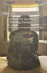 Indoor Air Quality & Building Design - Arpit Jain - 9780463992197