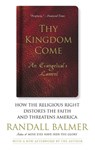 Thy Kingdom Come - Randall Balmer - 9780465003716