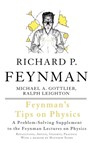 Feynman's Tips on Physics - Richard Feynman ; Michael Gottlieb ; Ralph Leighton - 9780465027972