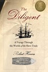 The Diligent - Robert W. Harms - 9780465028726
