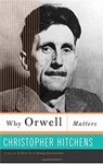 Why Orwell Matters - Christopher Hitchens - 9780465030507