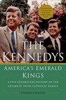 The Kennedys: America's Emerald Kings - Thomas Maier - 9780465043187