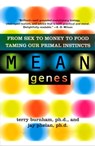 Mean Genes - Terry Burnham ; Jay Phelan - 9780465046980