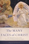 The Many Faces of Christ - Philip Jenkins - 9780465061617
