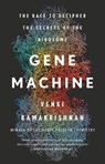 Gene Machine - Venki Ramakrishnan - 9780465093373