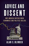 Advice and Dissent - Alan S. Blinder - 9780465094172