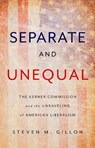 Separate and Unequal - Steven Gillon - 9780465096084