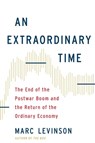 An Extraordinary Time - Marc Levinson - 9780465096565
