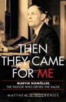 Then They Came for Me - Matthew D Hockenos - 9780465097869