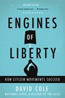 Engines of Liberty - David Cole - 9780465098514