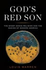 God's Red Son - Louis S. Warren - 9780465098682