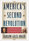 America's Second Revolution: How George Washington Defeated Patrick Henry and Saved the Nation - Harlow Giles Unger - 9780470107515