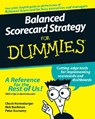 Balanced Scorecard Strategy For Dummies - Charles Hannabarger ; Frederick Buchman ; Peter Economy - 9780470133972
