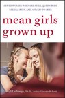 Mean Girls Grown Up - Cheryl Dellasega - 9780470168752