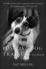 The Power of Positive Dog Training - Pat Miller - 9780470241844