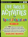 Life Skills Activities for Special Children - Darlene Mannix - 9780470259375