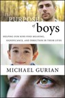 The Purpose of Boys - Michael (Spokane Gurian - 9780470401828