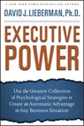Executive Power - David J. Lieberman - 9780470451632