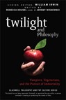 Twilight and Philosophy - Rebecca Housel ; J. Jeremy (Hartwick College) Wisnewski ; William (Wilkes-Barre Irwin - 9780470484234
