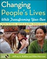 Changing People's Lives While Transforming Your Own - Jeffrey A. Kottler ; Mike Marriner - 9780470484951